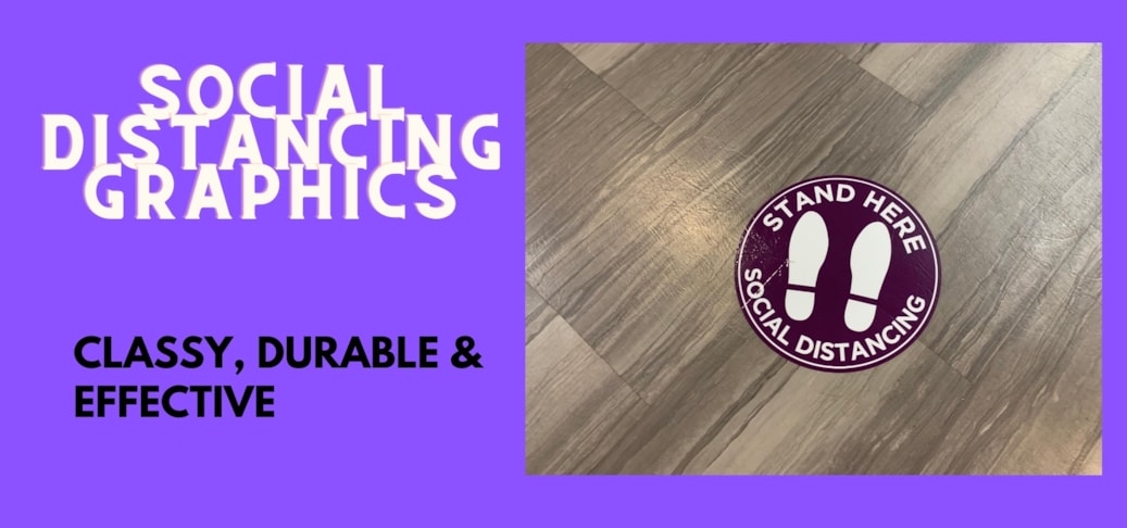 Social Distancing Graphics -- classy, durable and effective