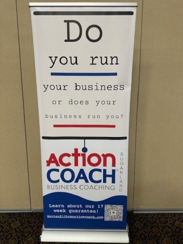 Banner Stand for Action Coach Sugar Land
