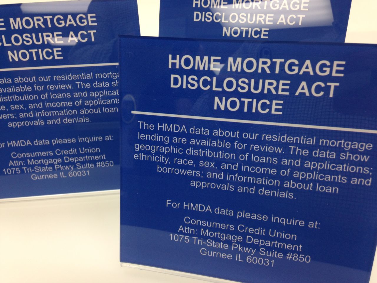 Acrylic self standing Home Mortgage Disclosure Act Notice signs.  Gurnee IL