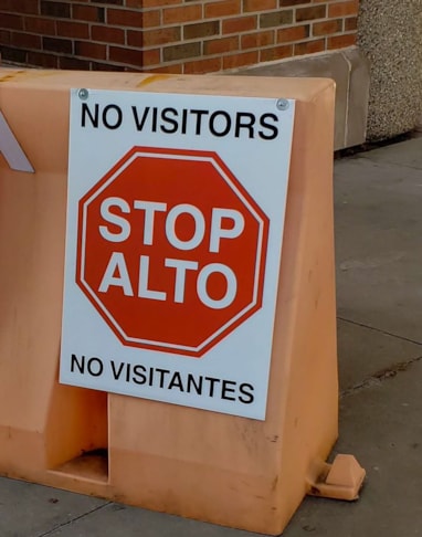 Custom Temporary Sign NO VISITORS for hospital during Coronavirus emergency