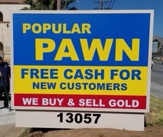 Monument sign fr Popular Pawn, Moreno Valley, CA  Image360Corona